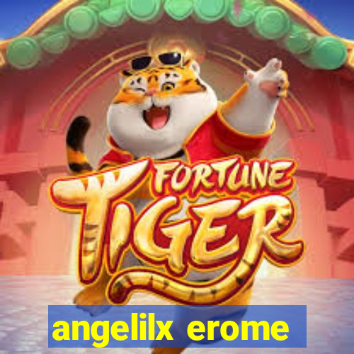 angelilx erome